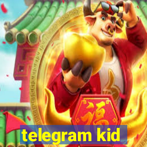 telegram kid